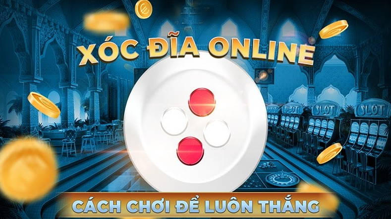 Cách chơi xóc đĩa đổi thưởng 123b